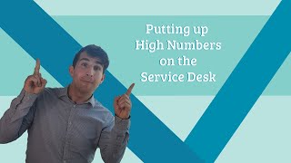 How to put up high numbers when working on an IT Service Desk [upl. by Fredenburg]