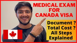 Medical Exam For Canada Student Visa  Full Process Explained  Canada Immigration 2022 [upl. by Haggerty366]