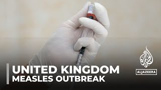 UK measles outbreak Online disinformation suppresses vaccinations [upl. by Lurline338]