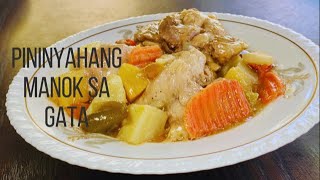 Pininyahang Manok Sa Gata Recipe  Pineapple Chicken in Coconut Milk [upl. by Jeraldine629]