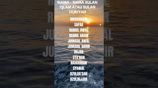 NAMA  NAMA BULAN HIJRIYAHNAMA  NAMA BULAN ISLAM [upl. by Eidahs566]