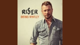 1 Hour Dierks Bentley  I Hold On [upl. by Airuam275]