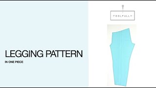 How to make a legging pattern in 1 pattern piece [upl. by Ecaj868]