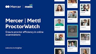 Elevating your trust in proctoring efficiency with Mercer  Mettl ProctorWatch [upl. by Eugenius]