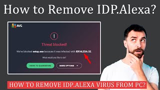 How to Remove IDPAlexa Virus from Windows 10 PC [upl. by Rossie654]