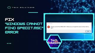 How to FIX Error quotWindows cannot find gpeditmsc Make sure you typed the name correctlyquot [upl. by Adorl]