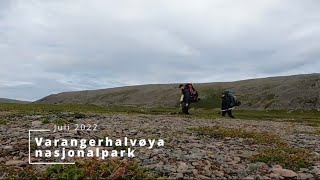 Varangerhalvøya nasjonalpark juli 2022 [upl. by Shabbir]