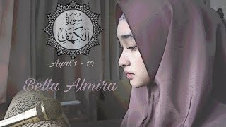 Surah Al Kahfi 110 by Bella Almira  bellmirs  masih belajar hehe [upl. by Eidnalem]