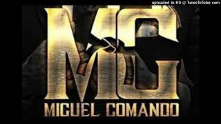 Miguel comando ● El sr de los tirantes [upl. by Eiraminot]