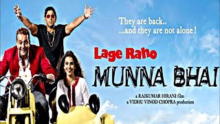 Lage Raho Munna Bhai Full Movie story and fact with review  Sanjay Dutt  Arshad Warsi [upl. by Llewen]