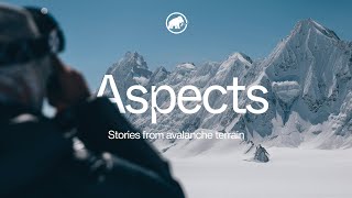 Mammut Aspects  Stories from avalanche terrain  Ep 02 The call [upl. by Aelak]