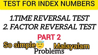 Test for index numbersTime reversalFactor reversallaspayerspaashesFishersstatiPART 2 [upl. by Eicnarf]