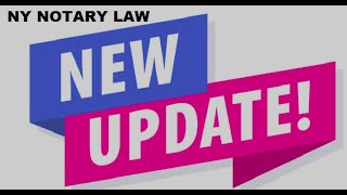 NY Notaries Signature Verifications Procedures Law Changes [upl. by Adliwa]