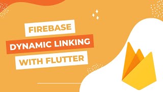 Flutter  Dynamic Linking with Firebase [upl. by Annavahs]