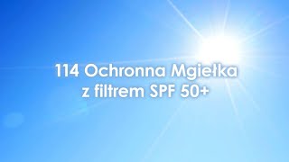 114 Ochronna Mgiełka z filtrem SPF 50 [upl. by Odnumyar]