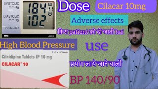 Tab Cilacar 10 mg  Cilnidipine 10mg  use and side effects Dose [upl. by Harwin]