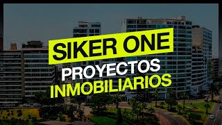 SIKER ONE  Proyectos Inmobiliarios [upl. by Conger]