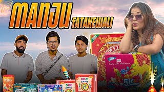 Manju Fatakadewali  Diwali Special  Gujarati Comedy Video  Kaminey Frendzz [upl. by Samtsirhc]