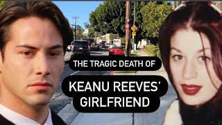 The Tragic and Shocking Death of Keanu Reeves’ Girlfriend Jennifer Syme [upl. by Primalia]