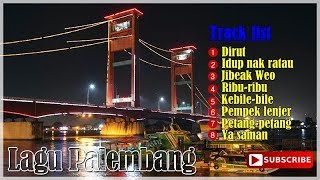 YA SAMAN  8 NONSTOP Hits Lagu Pop Palembang High Quality Audio [upl. by Culliton]