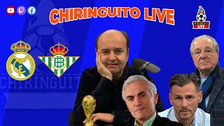 ⚽️ REAL MADRID  BETIS  CHIRINGUITO LIVE [upl. by Aracahs50]