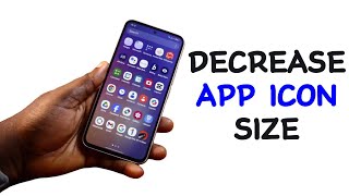 How to Decrease App Icon Size in Samsung [upl. by Bonnell]