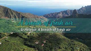 St Helena  A Breath of Fresh Air [upl. by Nasya]