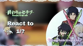 Seraph of the end react to  1 [upl. by Jen]