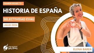 ⭐HISTORIA DE ESPAÑA EvAU Julio 2024  Corregido y EXPLICADO [upl. by Haik451]