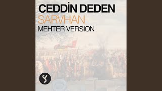 Ceddin Deden Mehter Version [upl. by Jefferson]