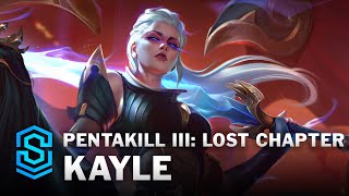 Pentakill III Lost Chapter Kayle Skin Spotlight  League of Legends [upl. by Irpac]