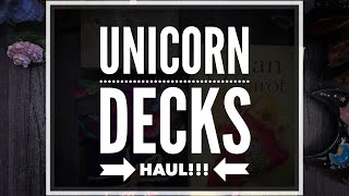 Recent Unicorn Decks Haul [upl. by Lobell]