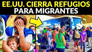 ESTADOS UNIDOS CIERRA 200 REFUGIOS PARA MIGRANTES [upl. by Eleirbag]