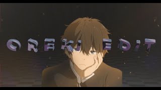 Hyouka Edit  Oreki Who Twixtor Edit [upl. by Maritsa]