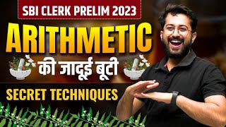 🔮 Arithmetic की जादूई बूटी Secret Techniques SBI Clerk Prelim 2023  Quant by Aashish Arora [upl. by Nairbal]