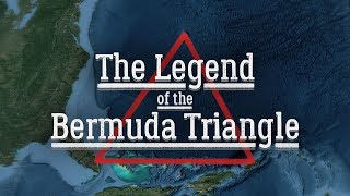 The Legend of the Bermuda Triangle [upl. by Lisetta]