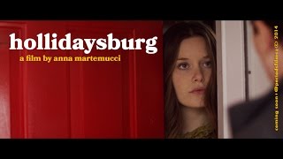 HOLLIDAYSBURG Official Trailer 2014 [upl. by Alor]