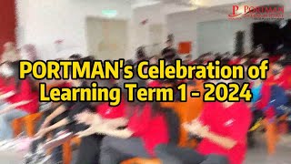 🌟✨ Dive into the highlights of PORTMANs Term 1 Celebration of Learning 2024 🎉📚 [upl. by Sherburne249]