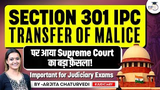 Section 301 IPC  Doctrine of Transfer of Malice  IPC Important Judgements [upl. by Gwyneth]