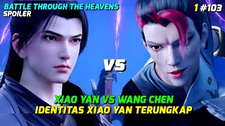 Battle Through The Heavens Season 5 Episode 103 Sub Indo  XIAO YAN VS WANG CHEN [upl. by Joao]