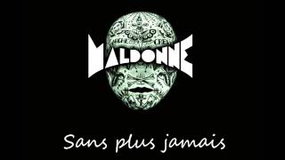 Maldonne  Sans plus jamais [upl. by Thatch]