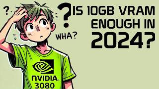 Is 10GB VRAM of 3080 enough in 2024 How important is VRAM [upl. by Dukey951]