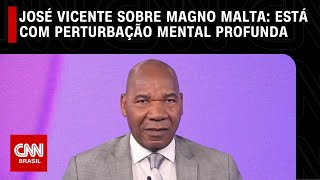 José Vicente sobre Magno Malta O senador está com uma perturbação mental profunda  O GRANDE DEBATE [upl. by Analat857]