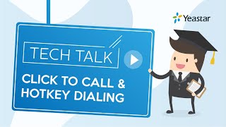 Tech Talk Yeastar Click to Call amp Linkus Hotkey Dialing Configuration Guide [upl. by Neb]