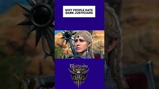 Why people HATE Dark Justiciars in Baldurs Gate 3 [upl. by Zonnya]