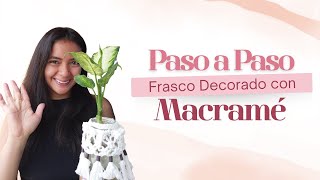 ¿Como hacer una decoración fácil de macramé para frascos de vidrio [upl. by Nivac]