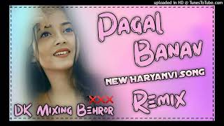 Pagal Banawe  New Haryanvi Song 2024 dj remix song Har Bass ll Dj 👑king Behror 🤟 [upl. by Akimot696]