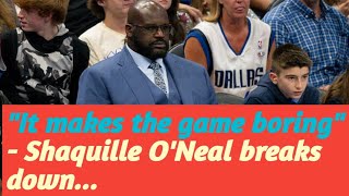 quotIt makes the game boringquot  Shaquille ONeal breaks down reason behind NBAs dropping viewership [upl. by Wickner]