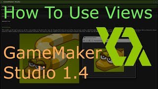 How To Use and Draw With Views in GameMaker Studio 14 Tutorial [upl. by Repsac]