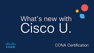 CCNA 11  Whats new with Cisco U  August 2024 [upl. by Ahcsim748]